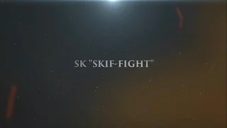 SK"SKIF-FIGHT"