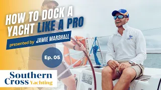 How to dock a 40ft Yacht like a Professional every time, taught by a sailing expert - MUST WATCH!!