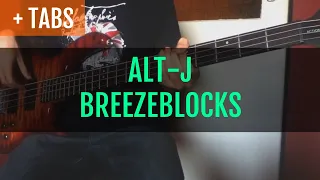 ∆ Alt-J - Breezeblocks (Bass Cover with TABS!)