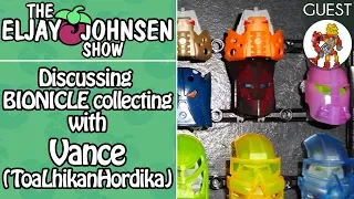 The Eljay Johnsen Show | Discussing BIONICLE Collecting with Vance (ToaLhikanHordika)