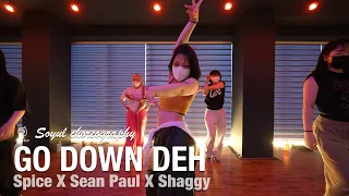 Go Down Deh - Spice X Sean Paul X Shaggy / Soyul Choreography / Urban Play Dance Academy