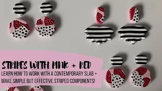 Statement Earrings - Pink + Red Slab with Spots, and making STRIPES from scratch!