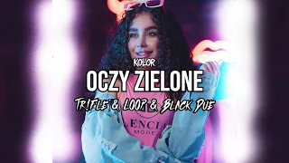 Kolor - Oczy Zielone (Tr!Fle & LOOP & Black Due REMIX)