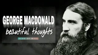 George Macdonald Quotes.