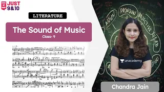 The sound of Music | Class 9 | English Literature | Just Class 9 & 10 | Chandra Jain