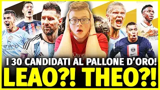 LEAOOO?!?! THEO?!? CR7?!? LA LISTA DEI 30 CANDIDATI AL PALLONE D'ORO!!!