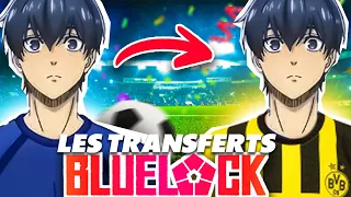 TOUS LES TRANSFERTS, LES OFFRES DES CLUBS ET LES VALEURS DE MARCHÉ DANS BLUE LOCK !