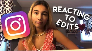 reacting to instagram edits