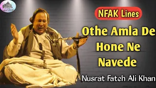 Othe Amla De Hone Ne Navede // Nusrat Fateh Ali Khan // NFAK Lines // #qwali #sufi #nfak