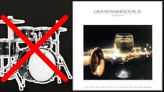 Just the Two of Us - Grover Washington, Jr. | No Drums (Drumless)