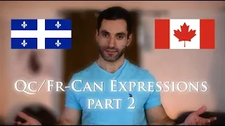 8 more Quebecois/French Canadian Expressions you gotta Learn (part 2)