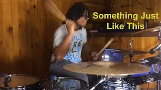 Coldplay - Something Just Like This - Drum Cover