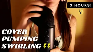 ASMR - 3 HOURS of FAST and AGGRESSIVE MIC COVER PUMPING, SWIRLING, Rubbing  😍