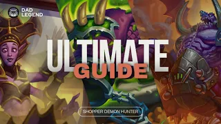 The Ultimate Guide to Shopper Demon Hunter plus 80% winrate legend list