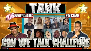 Singers Do The "Can We Talk" Song Challenge: Tank, Wanya Morris, Anthony Anderson & More