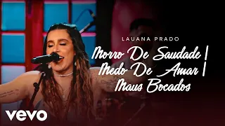 Morro De Saudade / Medo De Amar / Maus Bocados (Ao Vivo Em São Paulo / 2022)