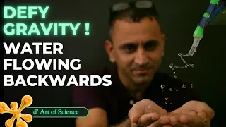 WATER v/s GRAVITY | Reverse Flow Illusion | Sound Waves | dArtofScience
