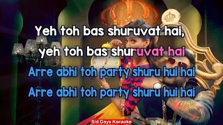 Abhi Toh Party Shuru Hui Hai | KARAOKE | Badshah, Aastha Gill | Khoobsurat (2015)