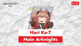 [ 🔴 Live ] Up Ke E2 Lama Bet Coy || Arknights Indonesia