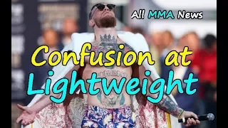Confusion in the UFC Lightweight Division - Conor McGregor, Nate Diaz, Ferguson,  Lee, and Khabib