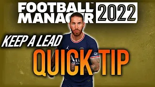 FM22 | HOLD ONTO A LEAD QUICK TIP| FOOTBALL MANAGER 2022