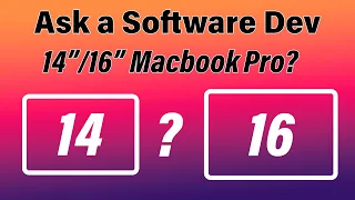 Software Dev? 14" or 16" Macbook Pro
