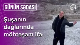 Məşhur müğənninin Şuşada canlı ifası - Günün Sədası