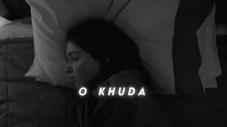 o khud - slowed & reverb