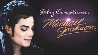Michael Jackson Feliz Cumpleaños #61 || LMJHD