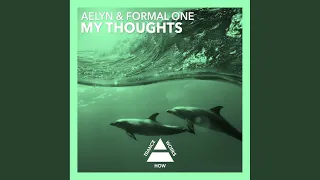 My Thoughts (Original Mix)