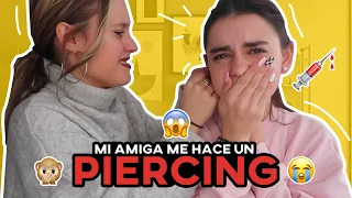 MI AMIGA ME HACE UN PIERCING! *Mi madre se enfada*