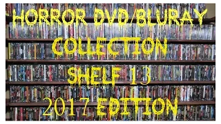 Horror DVD/BluRay Collection: Shelf 13 (2017 Edition)
