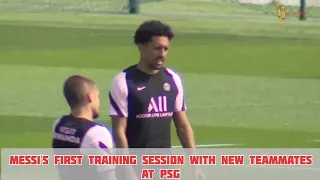 Messi's First Training Session with New PSG Teammates