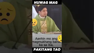 "HUWAG MAGING PAKITANG TAO"