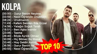 K o l p a 2023 MIX - En İyi 10 Şarkı - Türkçe Müzik 2023