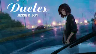Vietsub | Dueles - Jesse & Joy | Lyrics Video