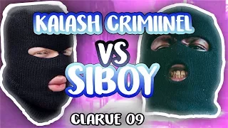 SIBOY VS KALASH CRIMINEL L'AVIS DU PUBLIC #CLaRue 09