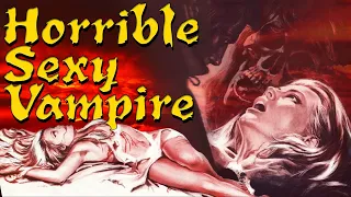 Bad Movie Review: The Horrible Sexy Vampire