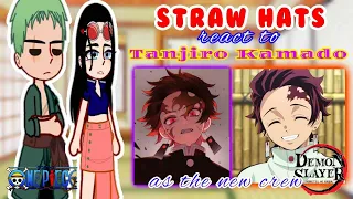 •|Straw Hats react to Tanjiro Kamado as the new crew|• || KNY || Demon Slayer || One Piece