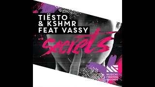 Tiësto X KSHMR ft. Vassy - Secrets (Extended Version)