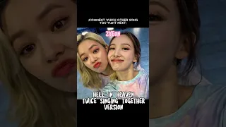 twice hell in heaven voice combination