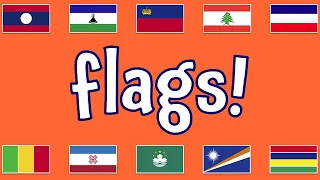 Flags for Kids! (Part Two)