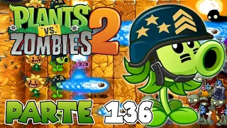 ¡MEGAGUISANTRALLADORA! | PARTE #136 | PLANTS VS ZOMBIES 2