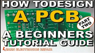 An Absolute Beginners Guide To Designing PCBs using Easy EDA - Make PCB From A Schematic Part 2