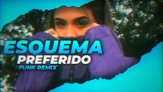 Esquema Preferido - Funk Remix (meme edit)