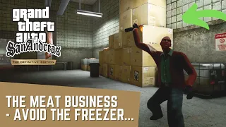 GTA San Andreas: Definitive Edition - The Meat Business