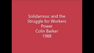 Solidarnosc and the Struggle for Workers Power