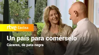 Un país para comérselo - Cáceres, de pata negra | RTVE Cocina