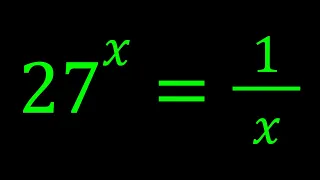 An Exponential Equation | 27^x=1/x