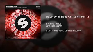 Swanky Tunes Feat. Christian Burns - Supersonic